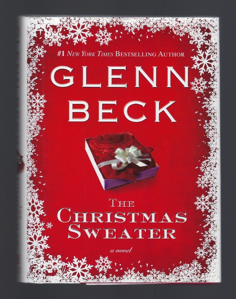 THE CHRISTMAS SWEATER: A NOVEL by Glenn Beck (2008 Hardcover)