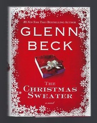THE CHRISTMAS SWEATER: A NOVEL by Glenn Beck (2008 Hardcover)