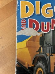 Diggers and Dumpers by Sarah Creese and Mark Richards 2009 Children’s Board Book
