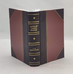 Anne of Green Gables 1908 by L. M. Montgomery, M. A. Claus (Il [Leather Crafted]