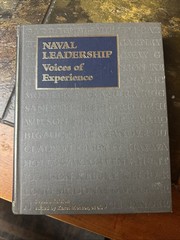 Naval Leadership, Voices Of Experience Karel Monroe 1998