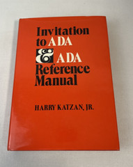 Invitation To Ada And Ada Reference Manual By Katzan, Harry