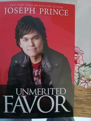 Unmerited Favor by Joseph Prince (2011, Trade Paperback) 2019 Tenth Printing Cha