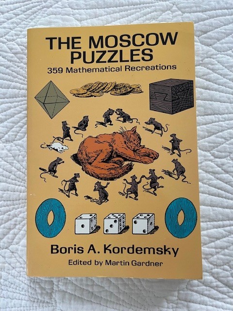 The Moscow Puzzles: 359 Mathematical Recreations by Boris Kordemsky, Like new