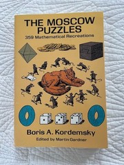 The Moscow Puzzles: 359 Mathematical Recreations by Boris Kordemsky, Like new