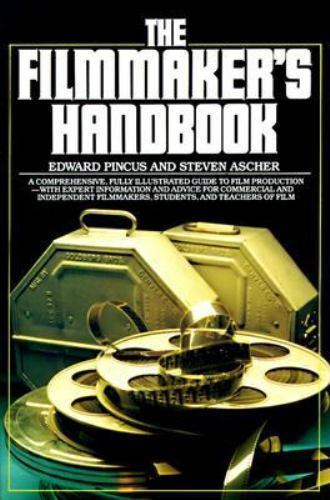 Filmmaker’s Handbook, Paperback by Pincus, Edward; Ascher, Steven, Used Good …
