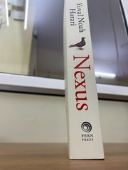 Nexus: FROM THE MULTI-MILLION COPY BESTSELLING by Yuval Noah Harari PB