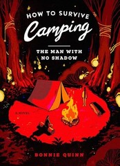 How to Survive Camping: The Ma – GOOD