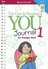 The Care and Keeping of You Journal (Revised): for Younger Girls (America – GOOD