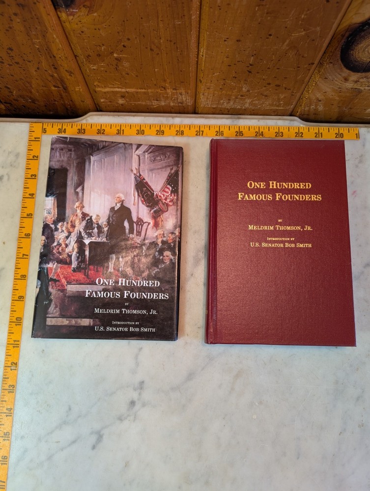 One Hundred Famous Founders Hardcover DJ Meldrim Thomson Jr. US History VG
