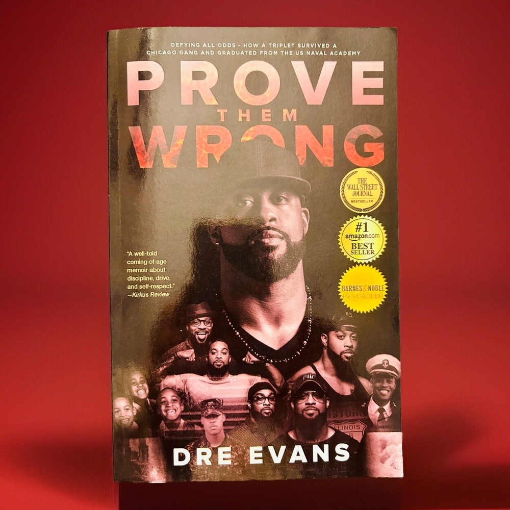 Prove Them Wrong : Defying All Odds, How a Triplet Survived a Chicago Gang…