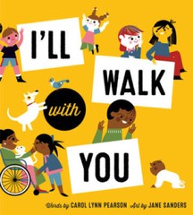I’ll Walk with You – Hardcover By Pearson, Carol Lynn – GOOD