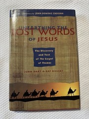 Unearthing the Lost Words of Jesus HC Book by John Dart & Ray Riegert 1998