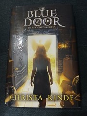 Blue Door by Zondervan Staff and Christa J. Kinde (2012, Hardcover)
