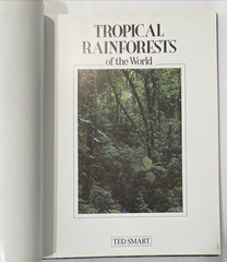 Tropical Rainforests of the World Rupert Matthews Nature Wildlife Photography