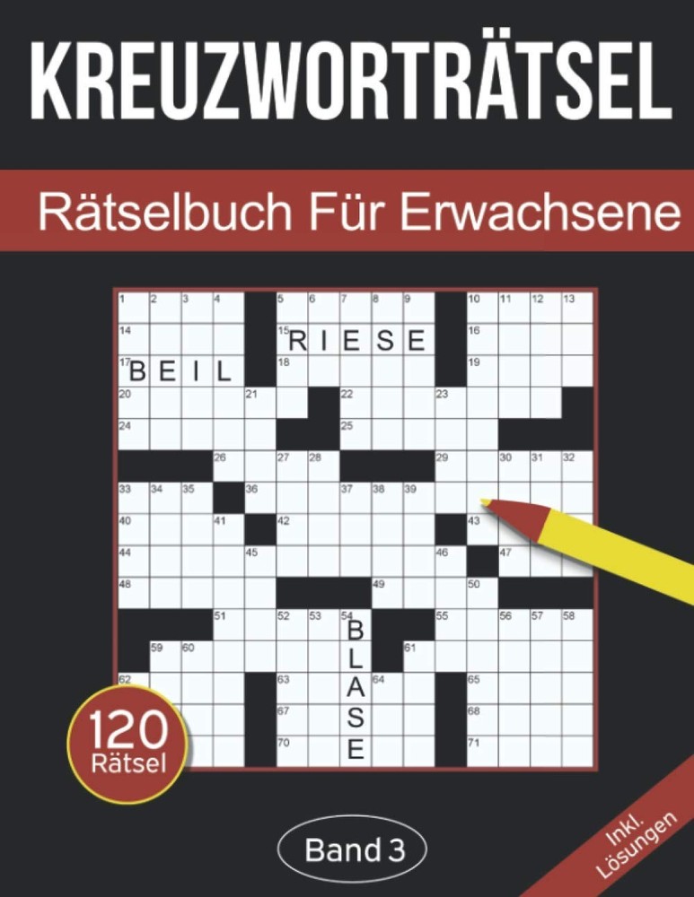 Kreuzworträtsel – Rätselbuch für Erwachsene: Kreuzworträtselbuch für Er…