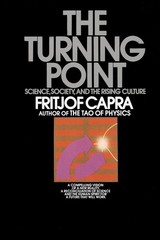 The Turning Point: Science, Society, and the Rising Culture
