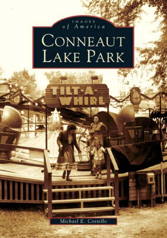 NEW Arcadia Publishing Conneaut Lake Park, PA 9780738537795 Images of America Tr