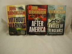 John Birmingham The Disappearance Trilogy Apocalyptic Military Science Fiction