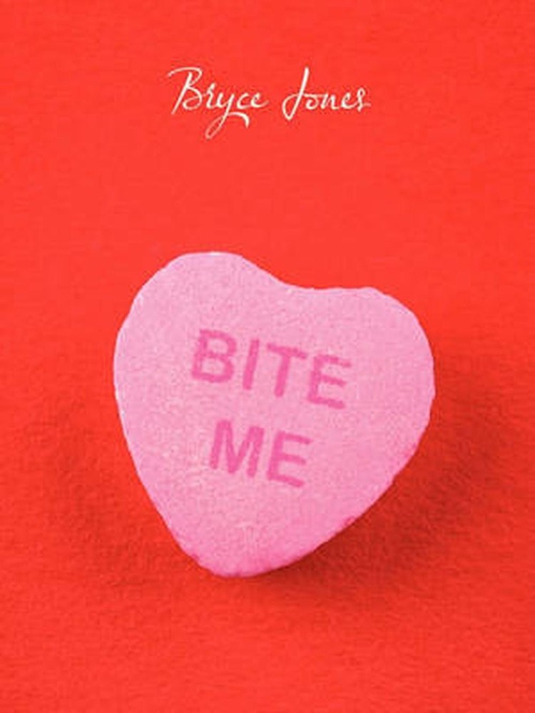 Bite Me by Bryce Jones (English) Paperback Book