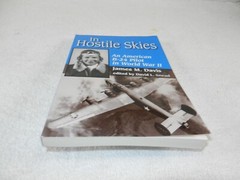 WW II 8th Air Force 489th Bomb Group B-24 Pilot „IN HOSTILE SKIES”