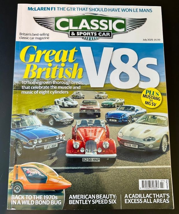 Classic & Sports Car Auto Magazine * July 2025 * Great British V8s
