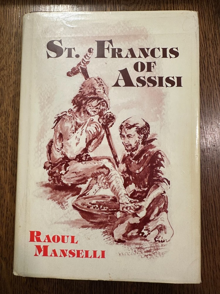St. Francis of Assisi by Raoul Manselli 1988 HC/DJ CATHOLICISM SAINTS CHRISTIAN