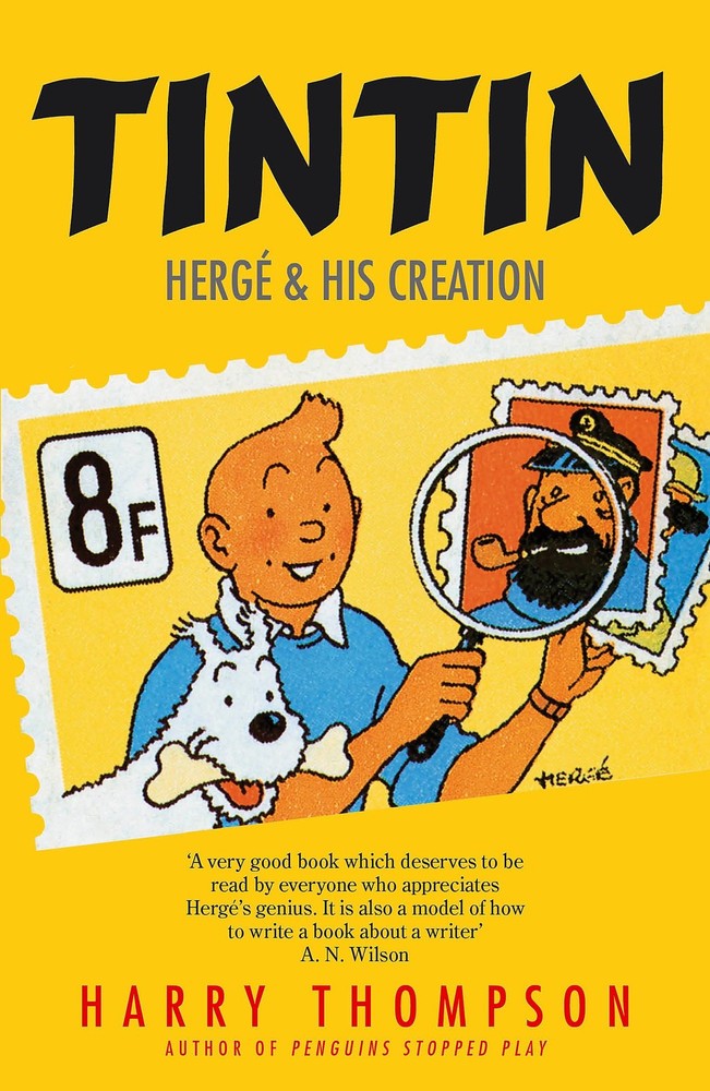 Tintin Herge & His Creation – paperback Harry Thompson