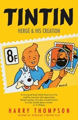 Tintin Herge & His Creation – paperback Harry Thompson