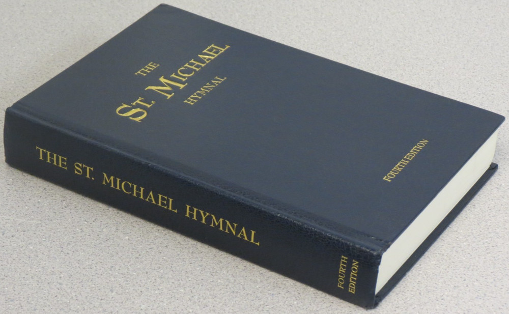 St. Michael Hymnal – Fourth Edition 2011 – Schafer, Roman Catholic Church