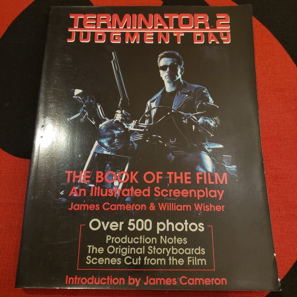 Terminator 2: Judgment Day- The Book of the Film- An Illustrated Screenplay