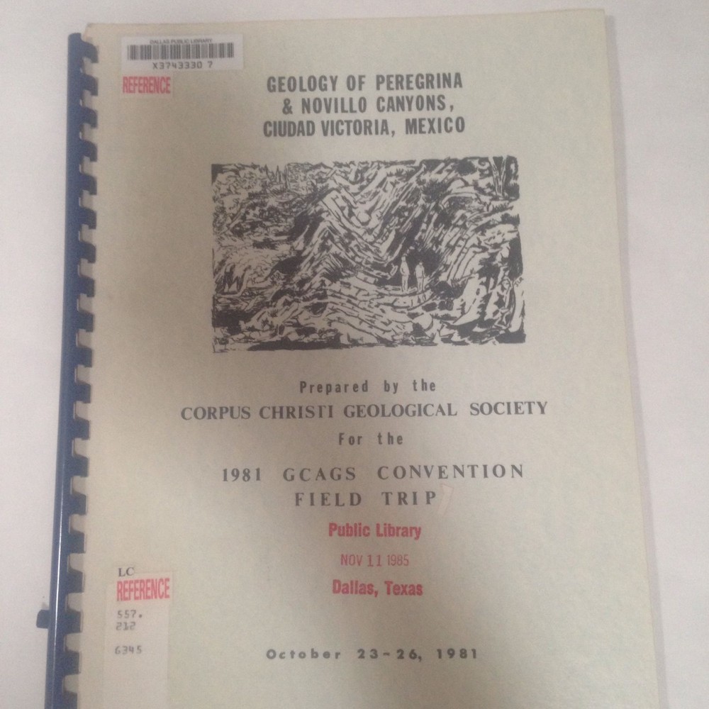 CCGS 109G. Geology of Peregrina & Novillo Canyons, Ciudad Victoria, Mexico