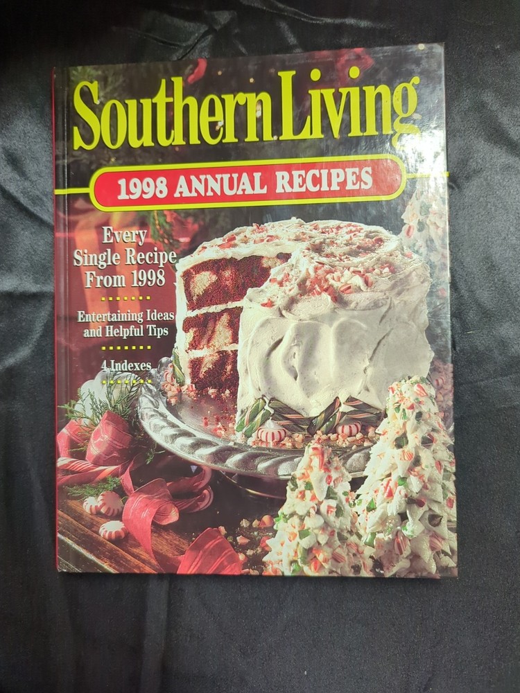 Southern Living, 1998 Annual Recipes Hardcover First Printing 368 Pages