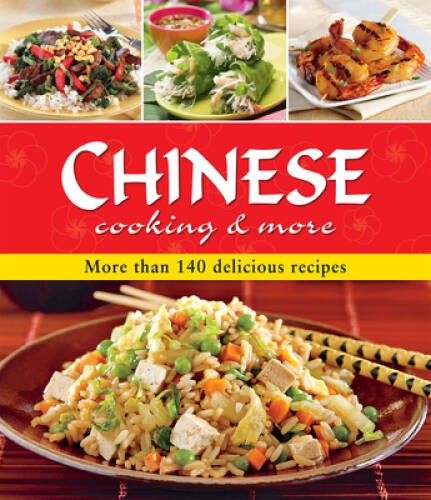 Chinese Cooking & More – More Than 140 Delicious Recipes – VERY GOOD