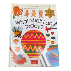 What Shall I Do Today? by Ray Gibson (1996, Hardcover)
