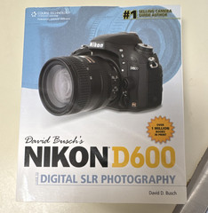David Busch’s Nikon D600 Guide David D Busch Cengage 2014 Paperback