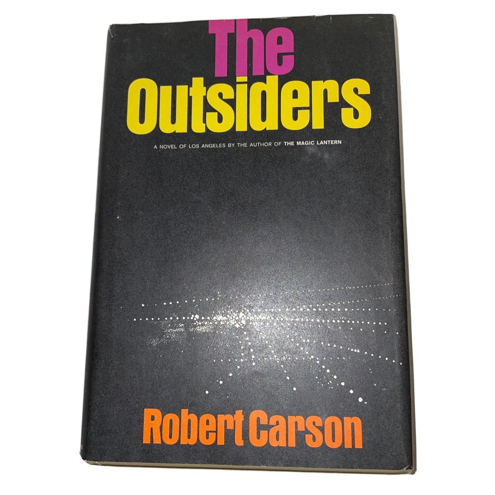 MINT~ THE OUTSIDERS Robert Carson 1966 HCDJ BCE 1st Ed (A5)