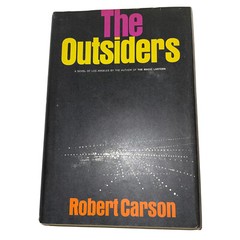 MINT~ THE OUTSIDERS Robert Carson 1966 HCDJ BCE 1st Ed (A5)