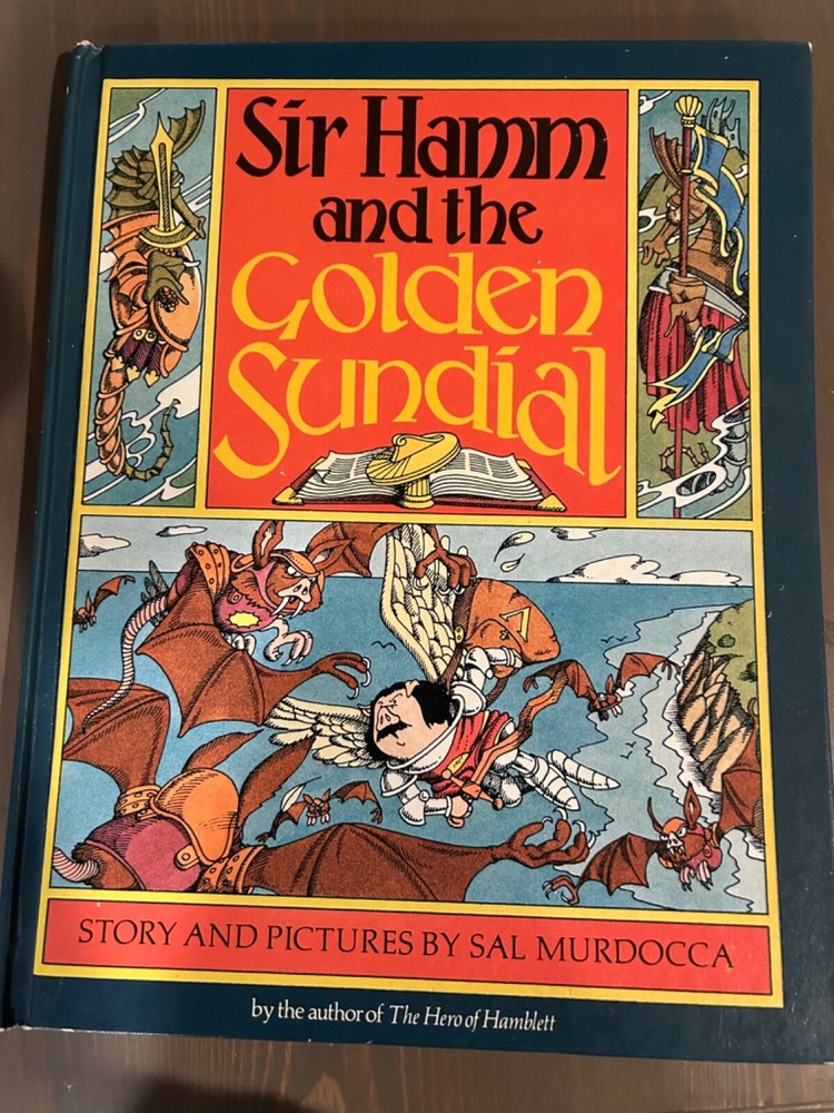 SIR HAMM AND THE GOLDEN SUNDIAL Sal Murdocca hbk 1st VG 1982 Delacorte Press