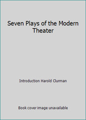 Seven Plays of the Modern Theater by Introduction Harold Clurman