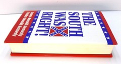 The South Was Right by James and Walter Kennedy American Civil War 2000 HC DJ