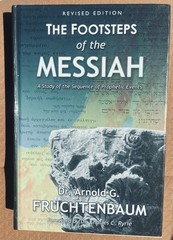 Footsteps of the Messiah A Study Of The Sequence Of Prophetic Events.