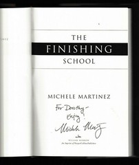 The Finishing School : Novel of Suspense by Michele Martinez (2006, HC), Signed