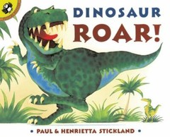 Dinosaur Roar by Stickland, Paul; Stickland, Henrietta