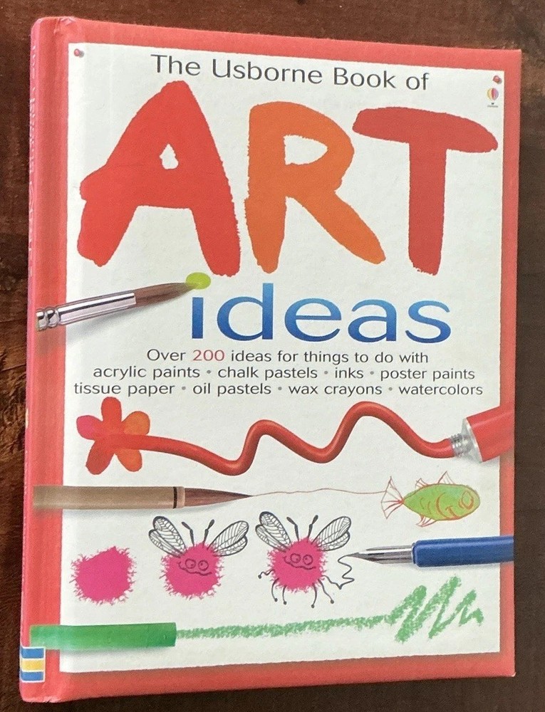 EDC Publishing The Usborne Book of Art Ideas Fiona Watt Paperback Ages 4-8