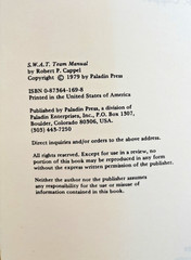 SWAT TEAM MANUAL FM-1698 by ROBERT P. CHAPPEL PALADIN PRESS 1979