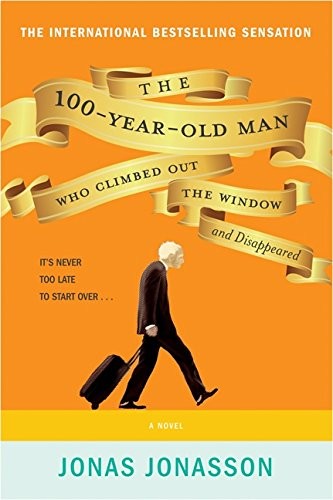 THE 100-YEAR-OLD MAN WHO CLIMBED OUT THE WINDOW AND By Jonas Jonasson **Mint**