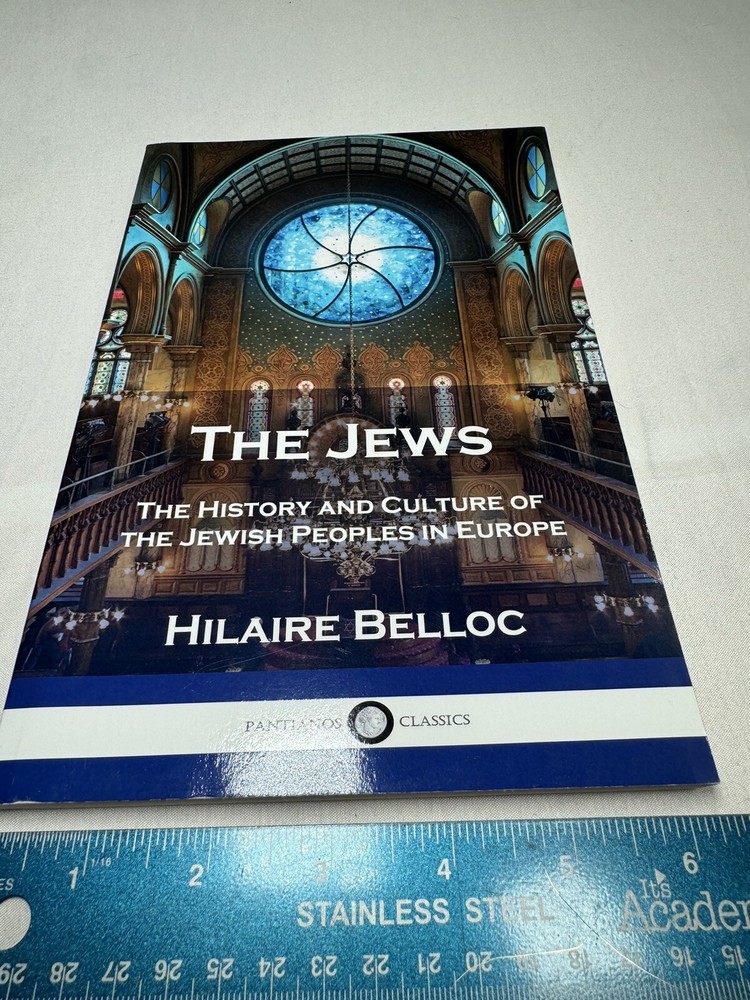 Hilaire Belloc The Jews (softcover) The History And Culture Of The Jewish People