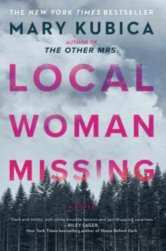 Local Woman Missing: A Novel of Domestic – Paperback, by Kubica Mary – Very Good