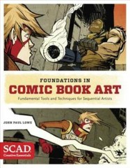 Foundations in Comic Book Art: SCAD Creative Essentials (Fundamental Tool – GOOD
